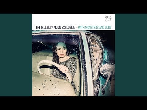 The Hillbilly Moon Explosion — Desperation