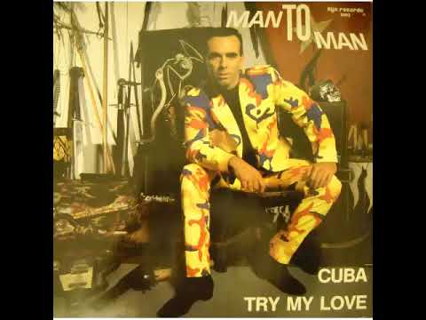Man 2 Man — Man to Man - Cuba Version Extended