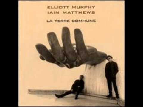 Elliott Murphy — Elliott Murphy and Iain Matthews - Fading Fast.
