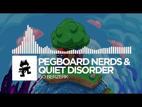 Pegboard Nerds — Pegboard Nerds & Quiet Disorder - Go Berzerk [Monstercat EP Release]