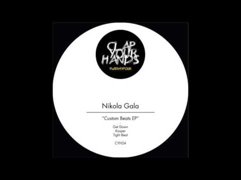 Nikola Gala — Nikola Gala - Get Down (Original Mix)