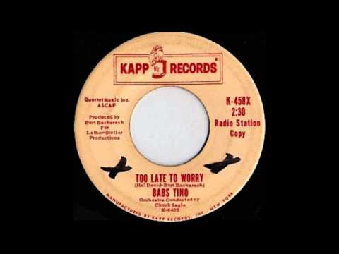 Babs Tino — Babs Tino - Too Late To Worry