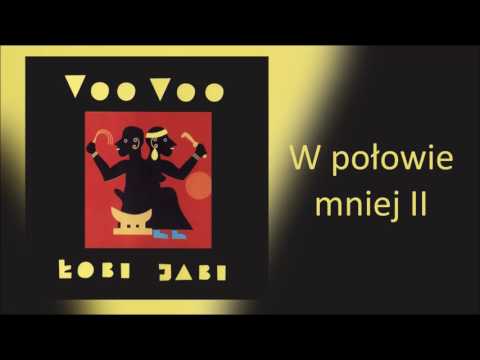 Voo Voo — 10. Voo Voo - W połowie mniej II