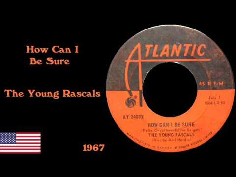 The Young Rascals — The Young Rascals - How Can I Be Sure