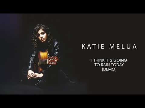 Katie Melua — Katie Melua - I Think It's Going To Rain Today (Demo) (Official Audio)