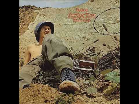Warm Dust — Warm Dust -  Peace For Our Time (Full album 1971)