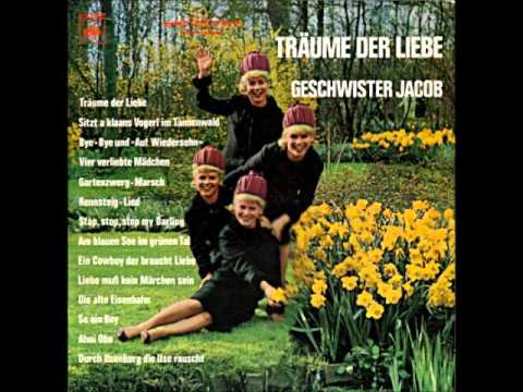 Geschwister Jacob — Geschwister Jacob Traume Der Liebe