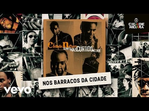 Cidade Negra — Cidade Negra - Nos Barracos Da Cidade (Barracos) [Pseudo Video]