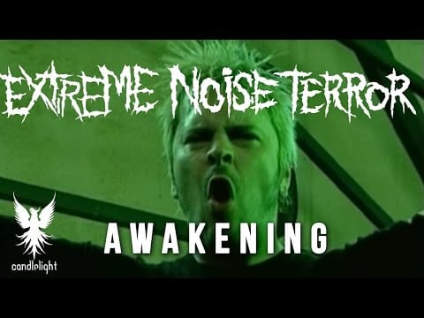 Extreme Noise Terror — EXTREME NOISE TERROR - "Awakening" [Official Video]