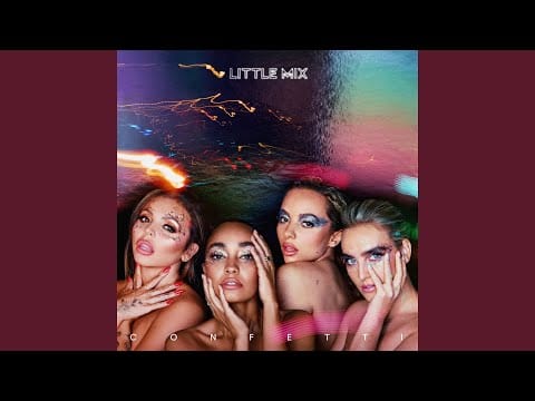 Little Mix — Nothing But My Feelings
