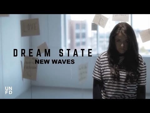 Dream State — New Waves