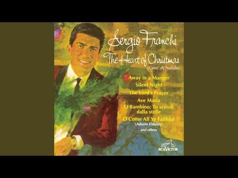 Sergio Franchi — O Come, All Ye Faithful