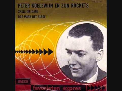 Peter Koelewijn & Zijn Rockets — Peter Koelewijn en zijn Rockets - Doe maar net alsof