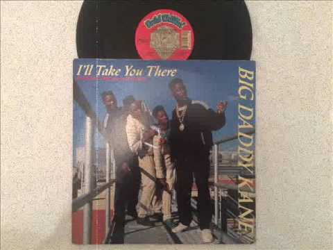 Big Daddy Kane — Big Daddy Kane - I'll Take You There (Remix)