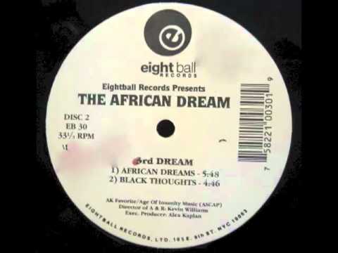 The African Dream — The African Dream - Black Thoughts