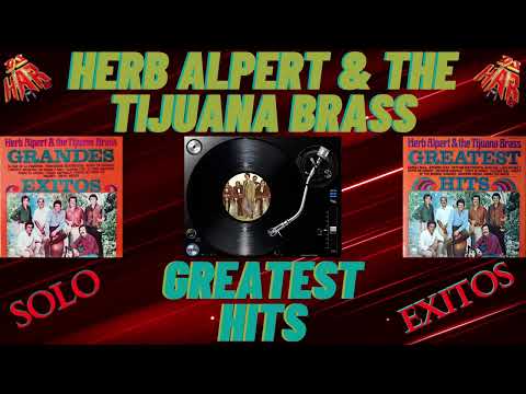 Herb Alpert & The Tijuana Brass — HERB ALPERT & THE TIJUANA BRASS GREATEST HITS GRANDES EXITOS GREAT MUSIC LOVERS Y DE LA BUENA MUSICA