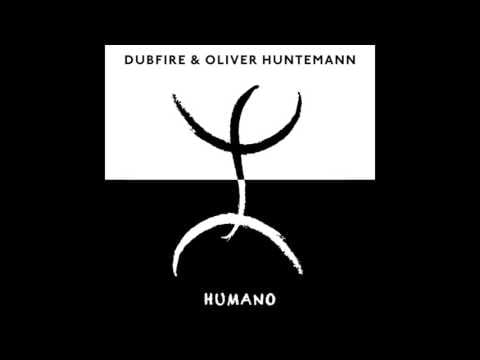 Dubfire & Oliver Huntemann — Dubfire & Oliver Huntemann - Humano (Original)