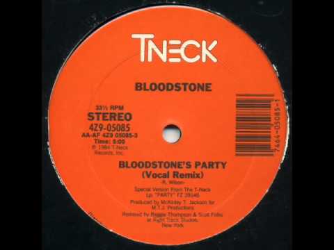 Bloodstone — Bloodstone - Bloodstone's Party - Vocal Remix