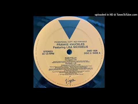 Frankie Knuckles — Frankie Knuckles - Rain Falls (Underground Solution Mix)