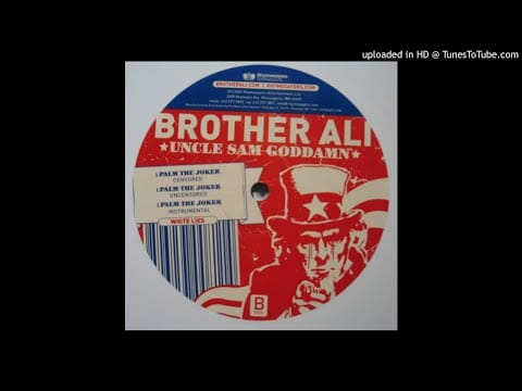 Brother Ali — Brother Ali - Palm The Joker (Uncensored)