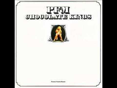 Premiata Forneria Marconi — P.F.M. - Chocolate Kings