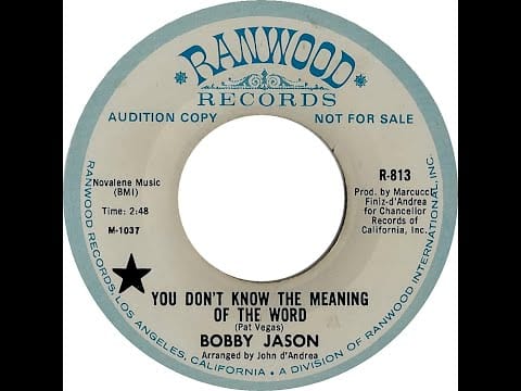 Bobby Jason — BOBBY JASON & GROUP  YOU DON'T KNOW THE MEANING OF THE WORD