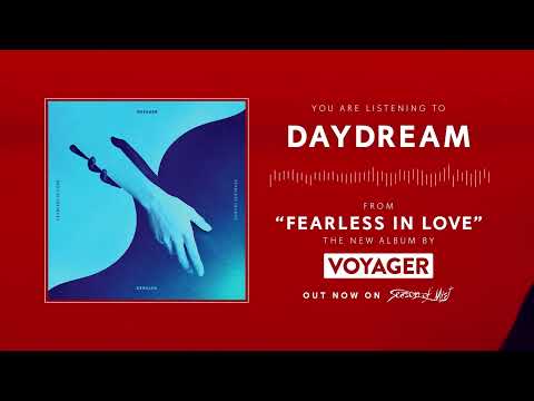 Voyager (30) — Voyager - Daydream [Official Visualiser]