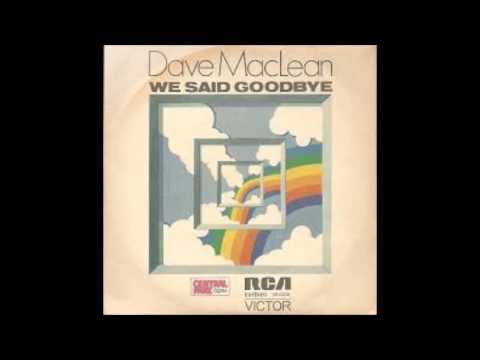 Dave MacLean (5) — Dave MacLean - We Said Goodbye
