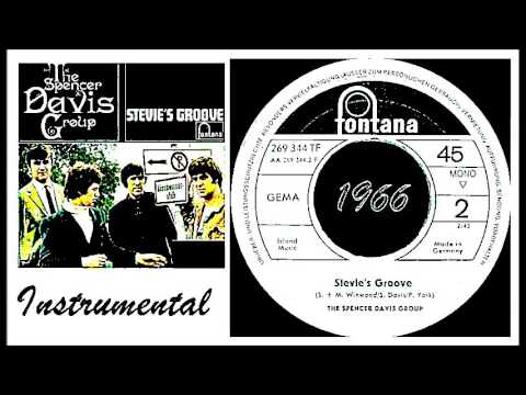 The Spencer Davis Group — The Spencer Davis Group - Stevie's Groove