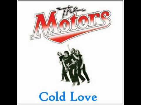 The Motors — The Motors - Cold Love