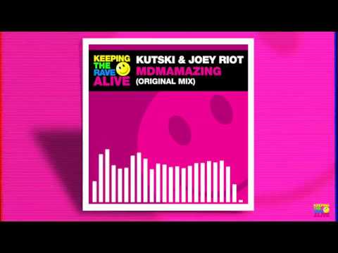 Kutski — Kutski & Joey Riot - MDMAmazing