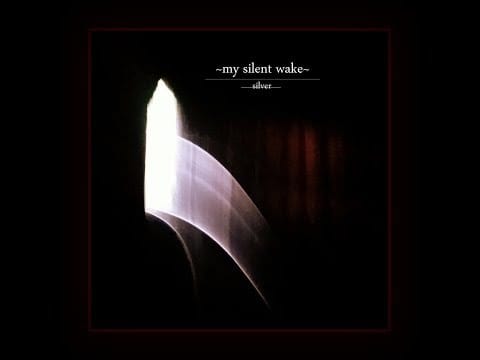My Silent Wake — My Silent Wake - Silver