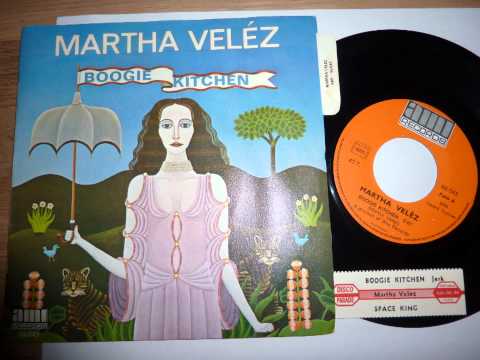 Martha Velez — Martha Velez - Space king & Boogie Kitchen - 1973.wmv