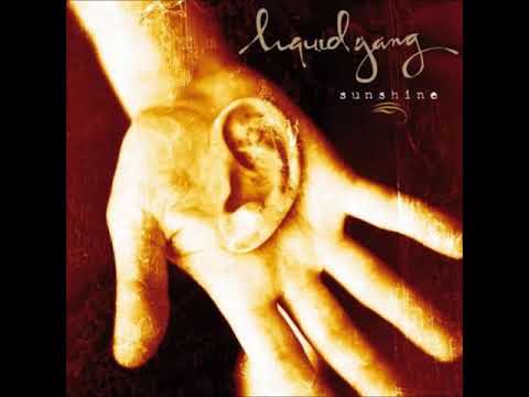 Liquid Gang — Liquid Gang - Sunshine