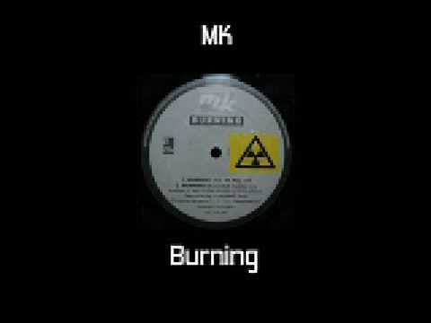 Marc Kinchen — MK - Burning (MK 95 Mix)