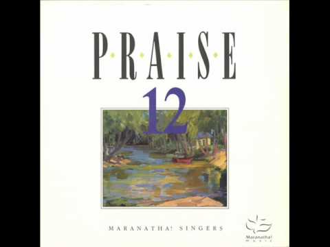 The Maranatha Singers — Maranatha! Singers - Lord I Lift Your Name On High (Original Version)