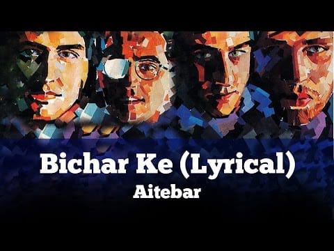 Vital Signs (6) — Bichar Ke (Lyrical) - Aitebar - Vital Signs