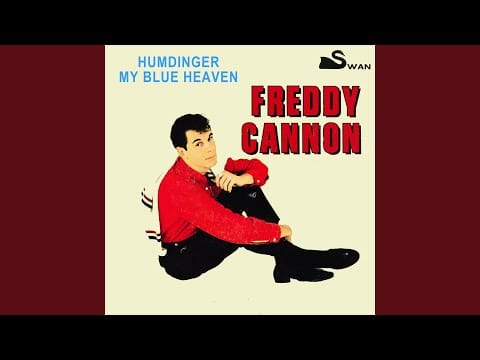 Freddy Cannon — My Blue Heaven
