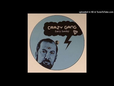 Crazy Gang — Crazy Gang - Every Sunday (Extended Edit 2006)