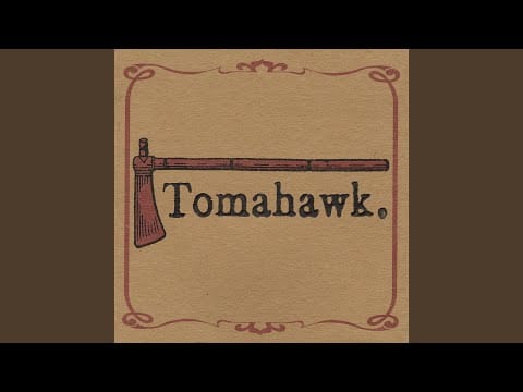 Tomahawk (6) — 101 North