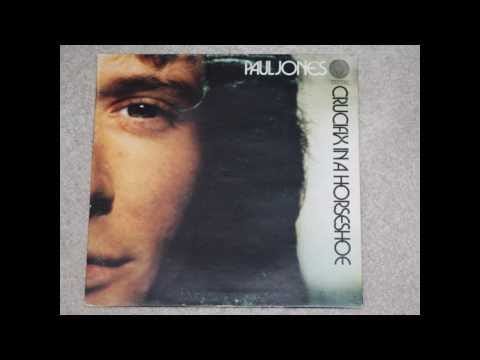 Paul Jones — Paul Jones ‎-- Crucifix In A Horseshoe, Vertigo ‎-- 6360 059