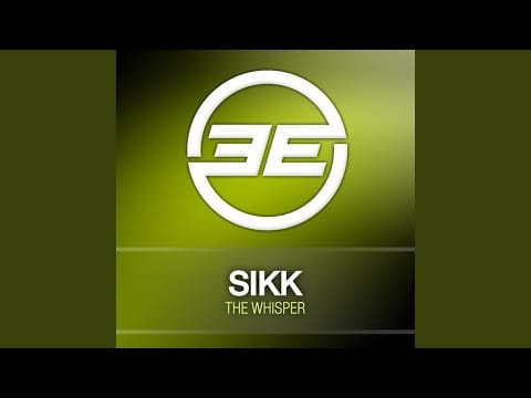 Sikk — The Whisper (Original Mix)