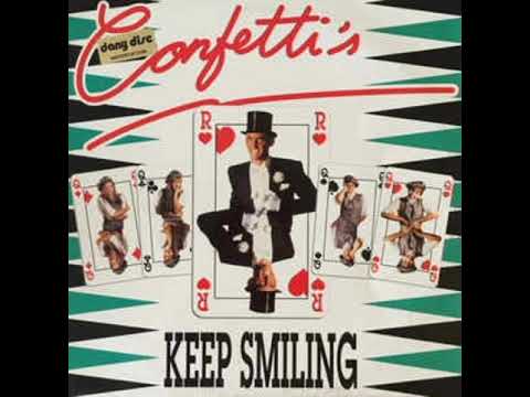 Confetti's — Confetti's - Keep Smiling (Maxi Single Version)