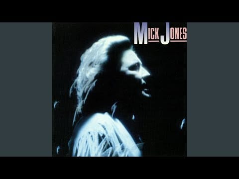 Mick Jones (2) — Just Wanna Hold