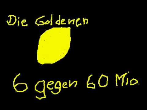 Die Goldenen Zitronen — Die Goldenen Zitronen 6 gegen 60 Millionen