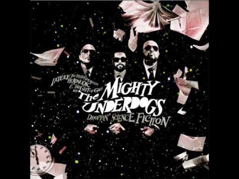 The Mighty Underdogs — The Mighty Underdogs - ILL Vacation feat. Lyrics Born