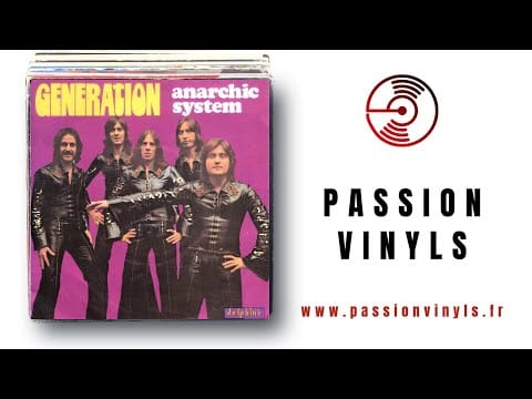 Anarchic System — Anarchic System - Generation - 1975 - 45 TOURS PASSION VINYLS