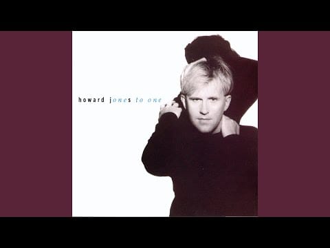 Howard Jones — Will You Still Be There?