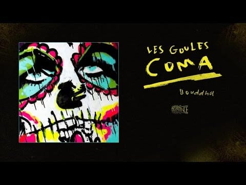Les Goules — Les Goules - Bouddha