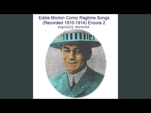 Campbell And Burr — While They Were Dancing Around Comic Ragtime Song (Recorded 1913)